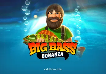 Big Bass Bonanza Hot - Game bài đỉnh cao tại xskt